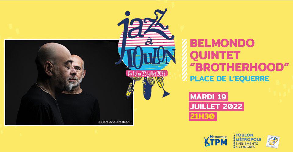 CONCERT BELMONDO QUINTET "BROTHERHOOD" - Jazz à Toulon